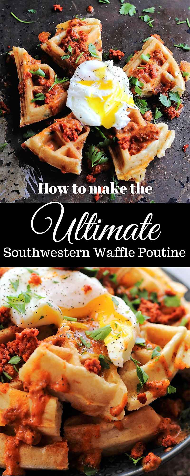 Fully loaded southwestern waffle poutine for national waffle day jalapeno cheddar chorizo egg parsley